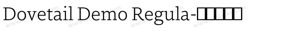 Dovetail Demo Regula字体转换